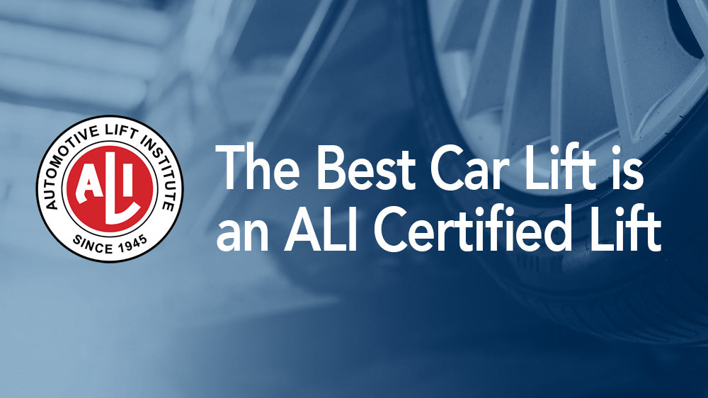 Why ALI Certification Matters for Your 2-Post Lift, AlamoEquipment.com