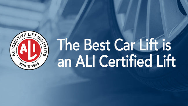 Why ALI Certification Matters for Your 2-Post Lift