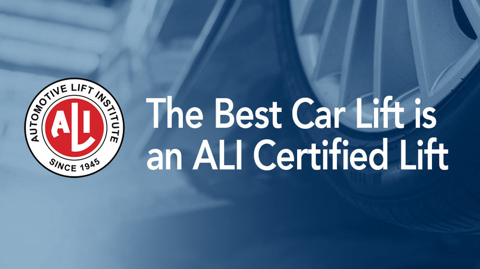 Why ALI Certification Matters for Your 2-Post Lift